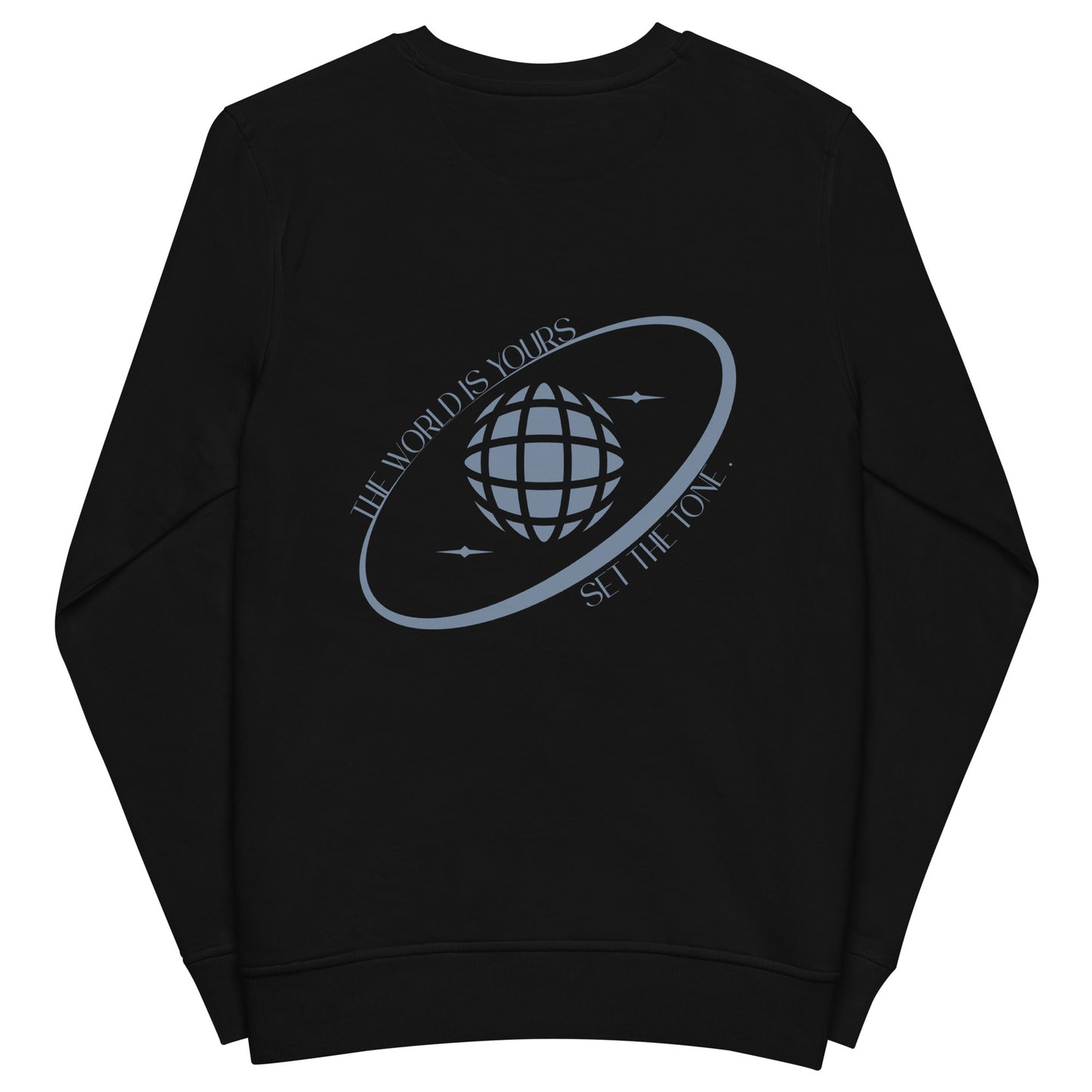 Unisex The World is Yours Sweatshirt