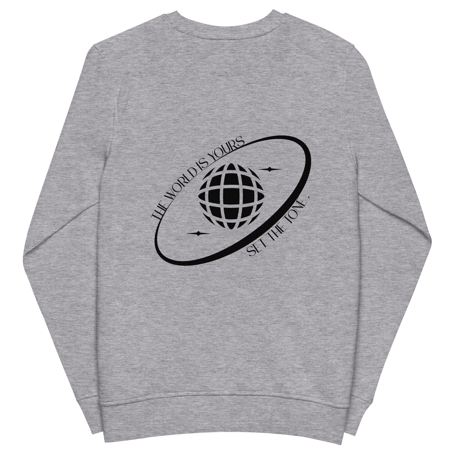 Unisex The World is Yours Sweatshirt